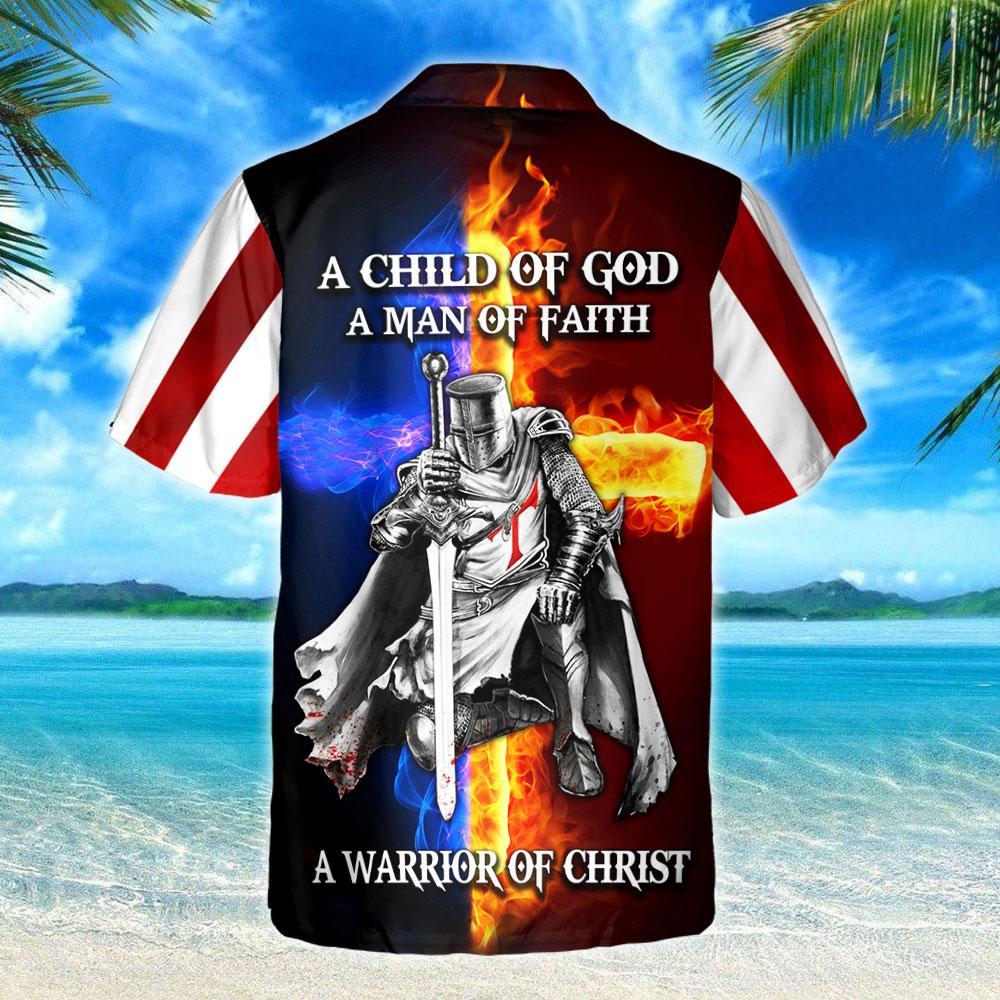 A Child Of God Man Faith Warrior Christ Shirt Hawaiian