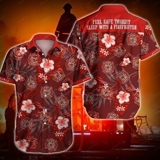 Beach Shirt Get Here Will Safe Tonight Sleep With Firefighter Hawaiian Aloha Shirts