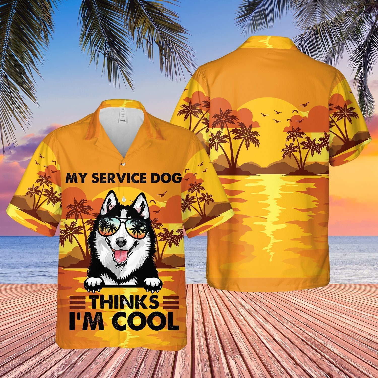 Siberian Husky My Service Dog Thinks Im Cool Hawaiian Shirt