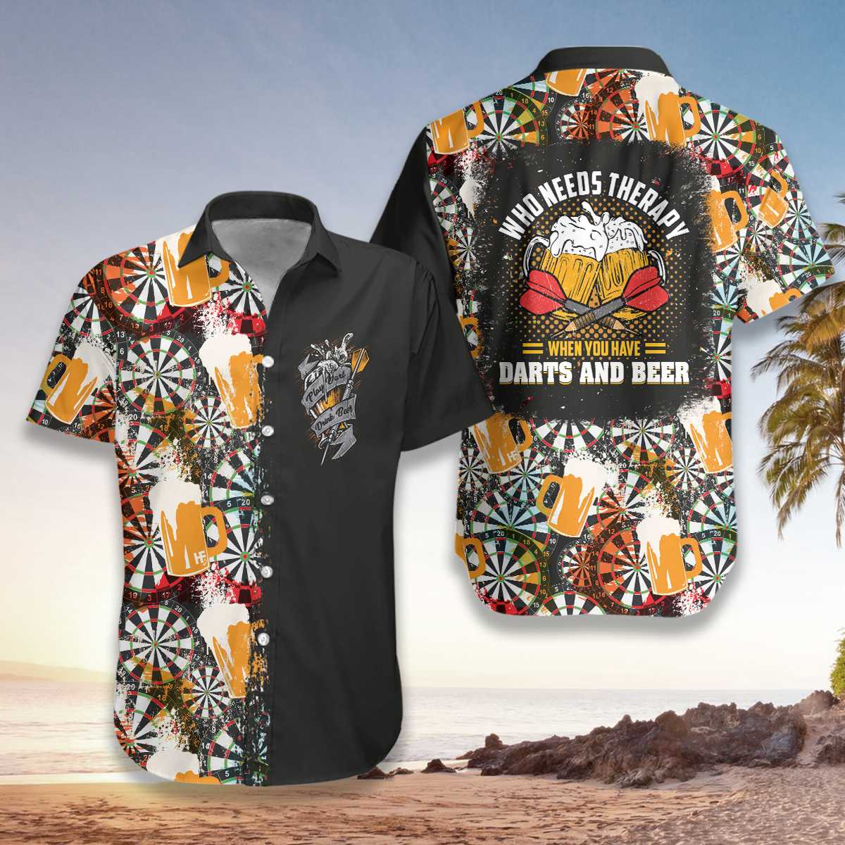 Who Needs Therapy Darts And Drink Beer Hawaiian Aloha Shirts 