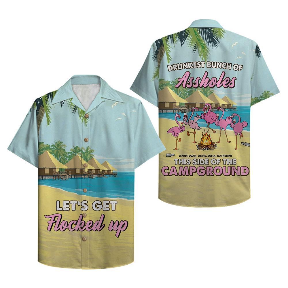 Camping Flamingo Drunkest Bunch Of Assholes - Personalized Hawaii Shirt Hawaiian