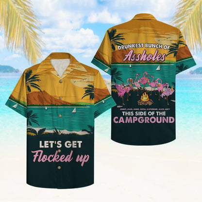 Camping Flamingo Drunkest Bunch Of Assholes - Personalized Hawaii Shirt Hawaiian