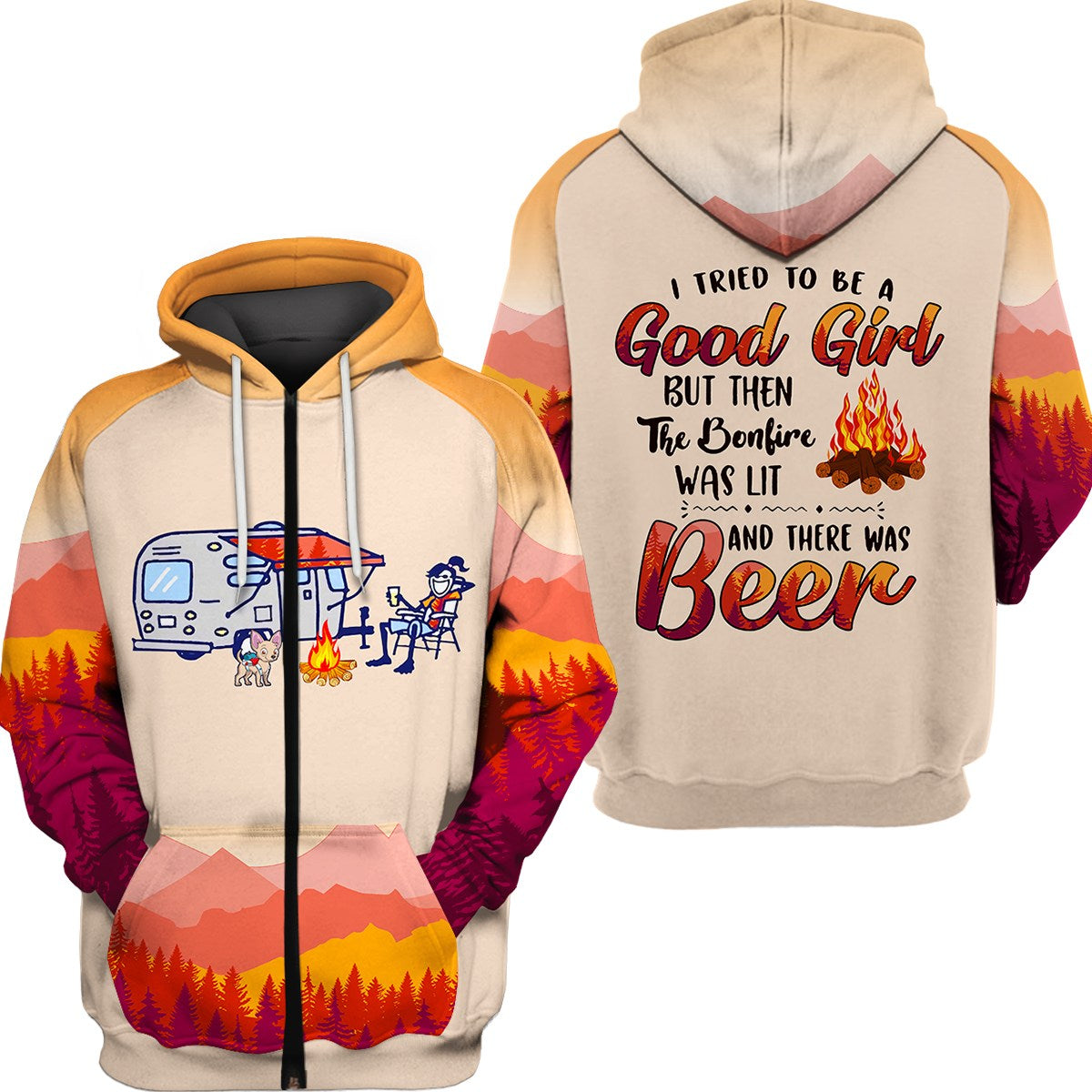 Graphic Tees 3D campfire shirts funny sayings I tried to be a good girl but then the bonfires was lit and there was beer- NQS15 Zip up hoodie