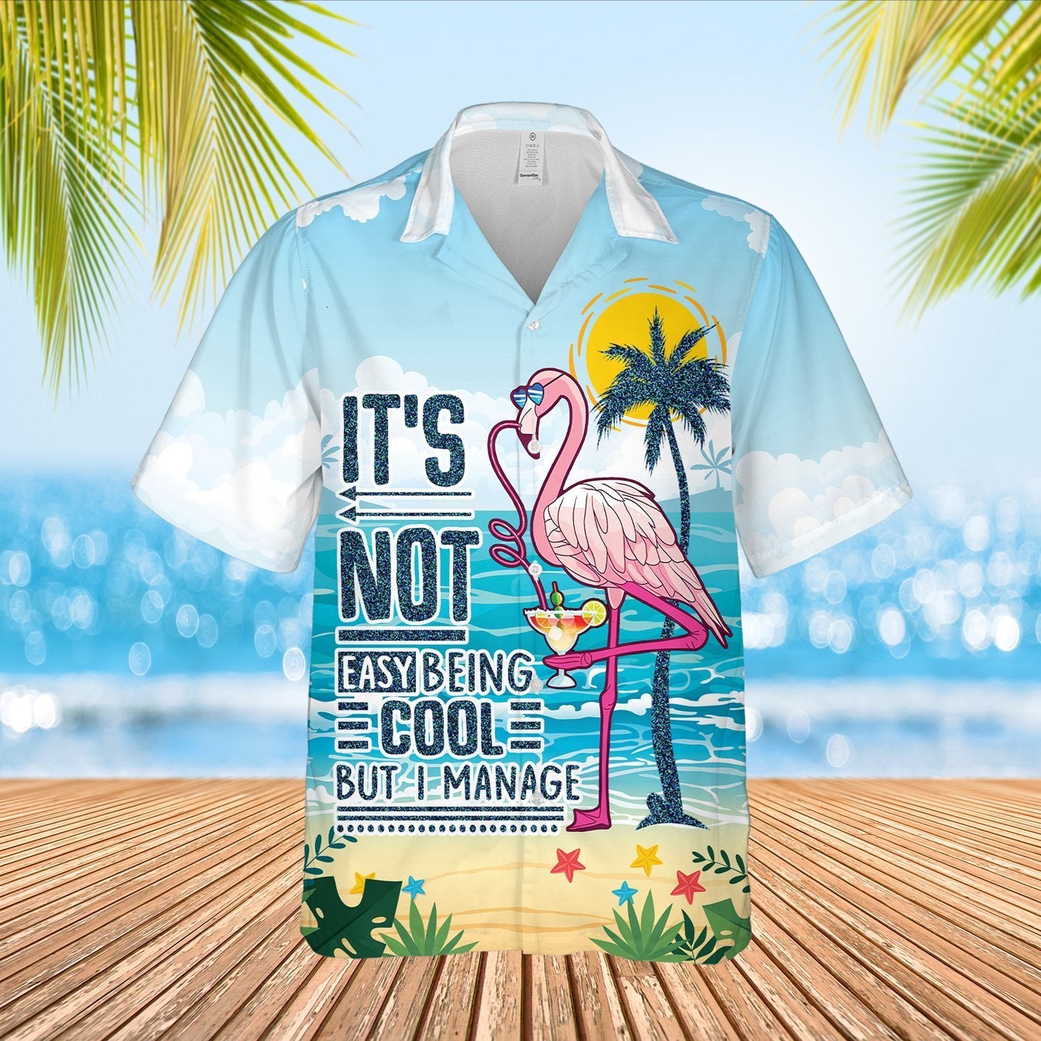 Flamingo Not Easy Being Cool But I Manage Unisex Hawaiian Shirt