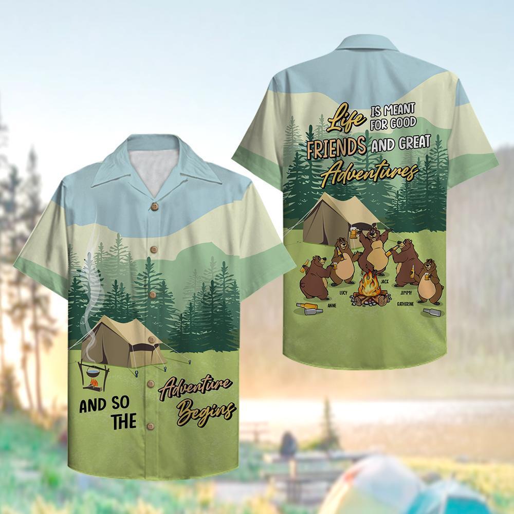 Camping Bear Life Is Meant To Good Friends - Hawaii Shirt Hawaiian