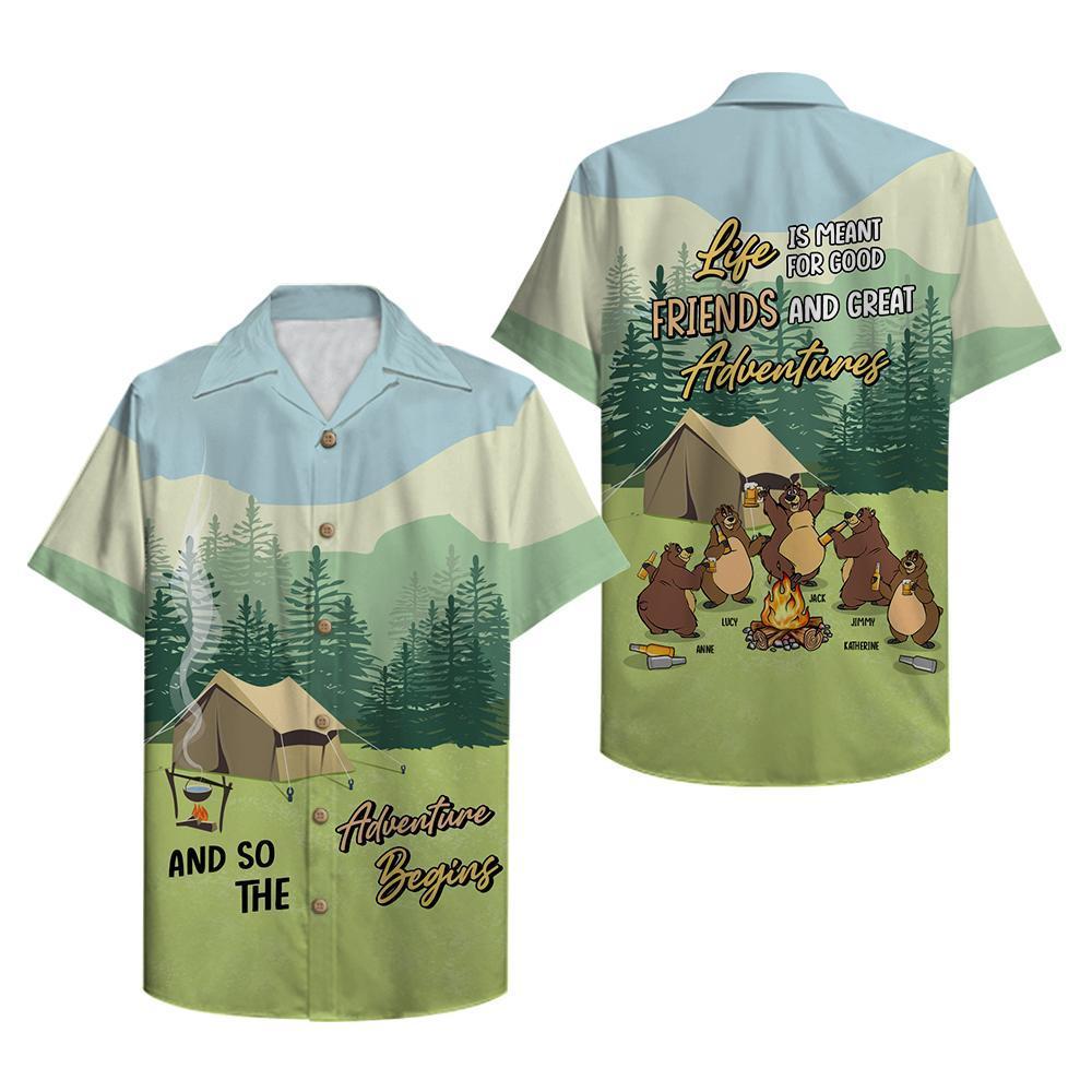 Camping Bear Life Is Meant To Good Friends - Hawaii Shirt Hawaiian