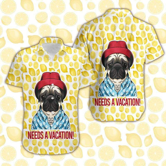 Hawaiian Aloha Shirts Pug Need A Vacation #2601DH