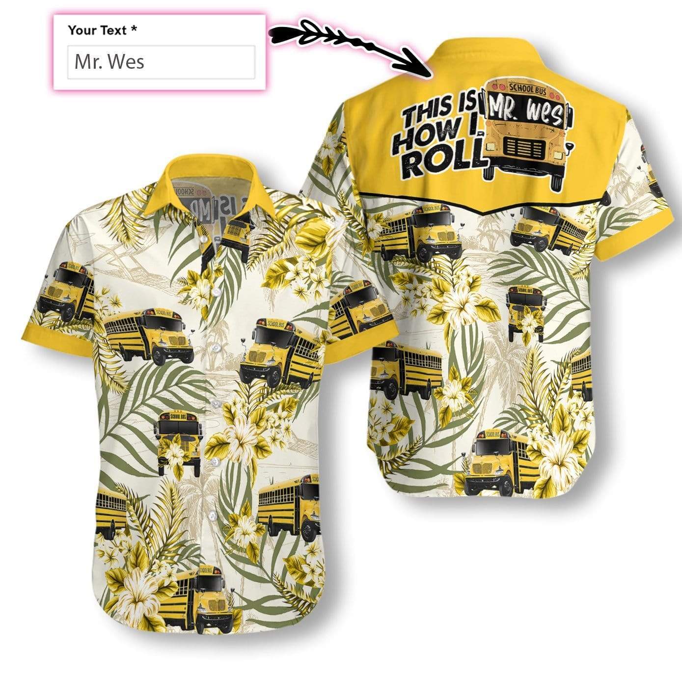 This Is How Roll Custom Name Bus Driver Hawaiian Aloha Shirts #2309V