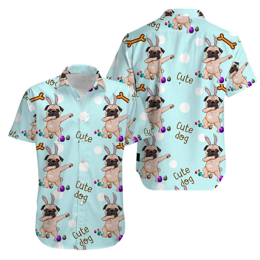 Pug Dab Funny Puppy Bunny happy easter day Aloha Hawaiian Shirts #V