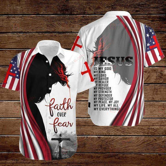 Faith Over Fear Jesus Is My God Aloha Hawaiian Shirts #Kv