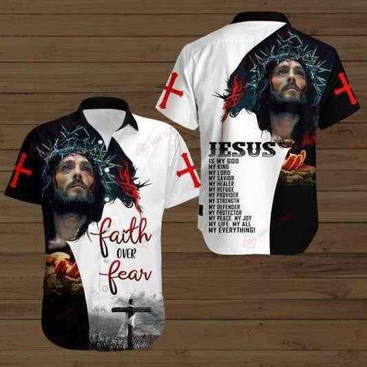 Christian Jesus is my king Faith Over Fear Hawaiian Shirts #V