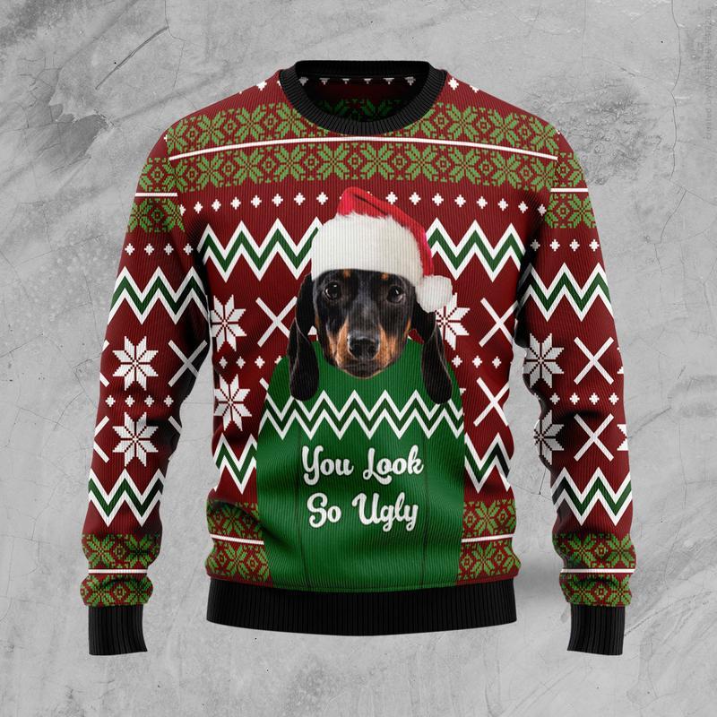 Dachshund You Look So Ugly Christmas Sweater 