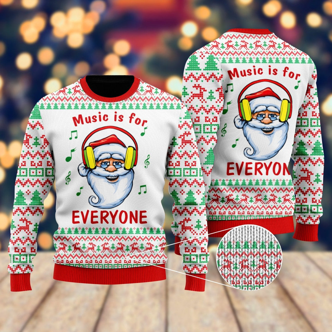 Funny Santa Music Is For Everyone Ugly Christmas Sweater 