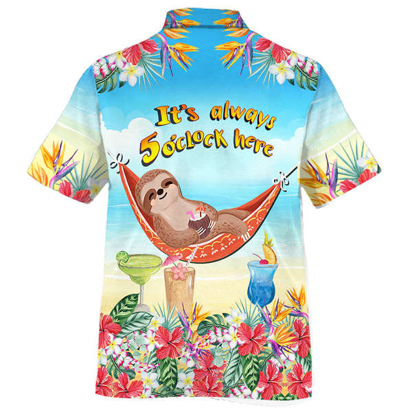 Sloth - Its Always 5 Oclock Here Hawaiian Shirt Du1907