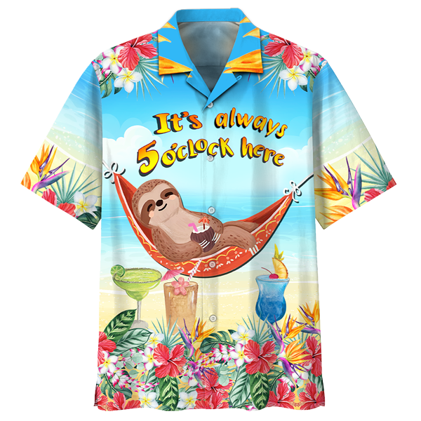 Sloth - Its Always 5 Oclock Here Hawaiian Shirt Du1907