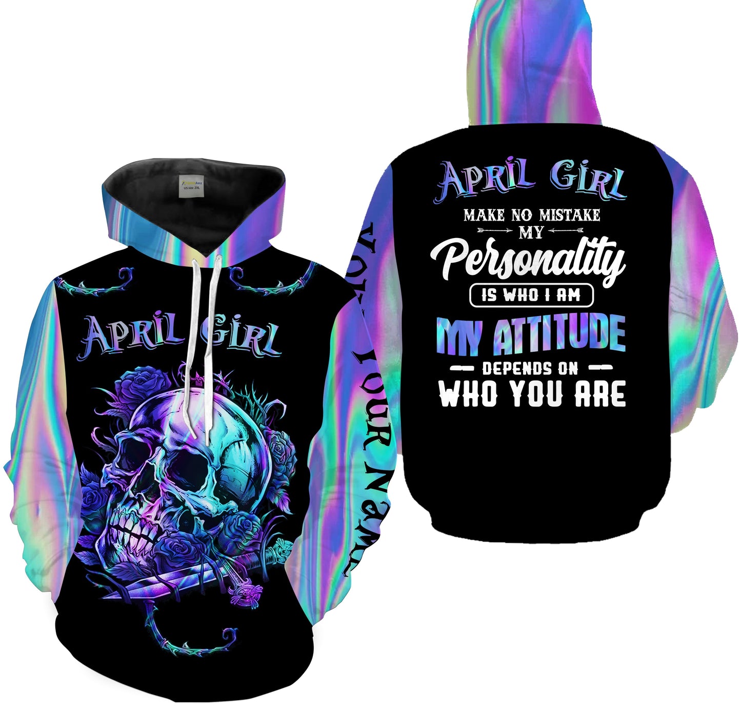 April girl skull My personality is who I am my attitude depends on who you are Shirts April birthday gifts FSD1645