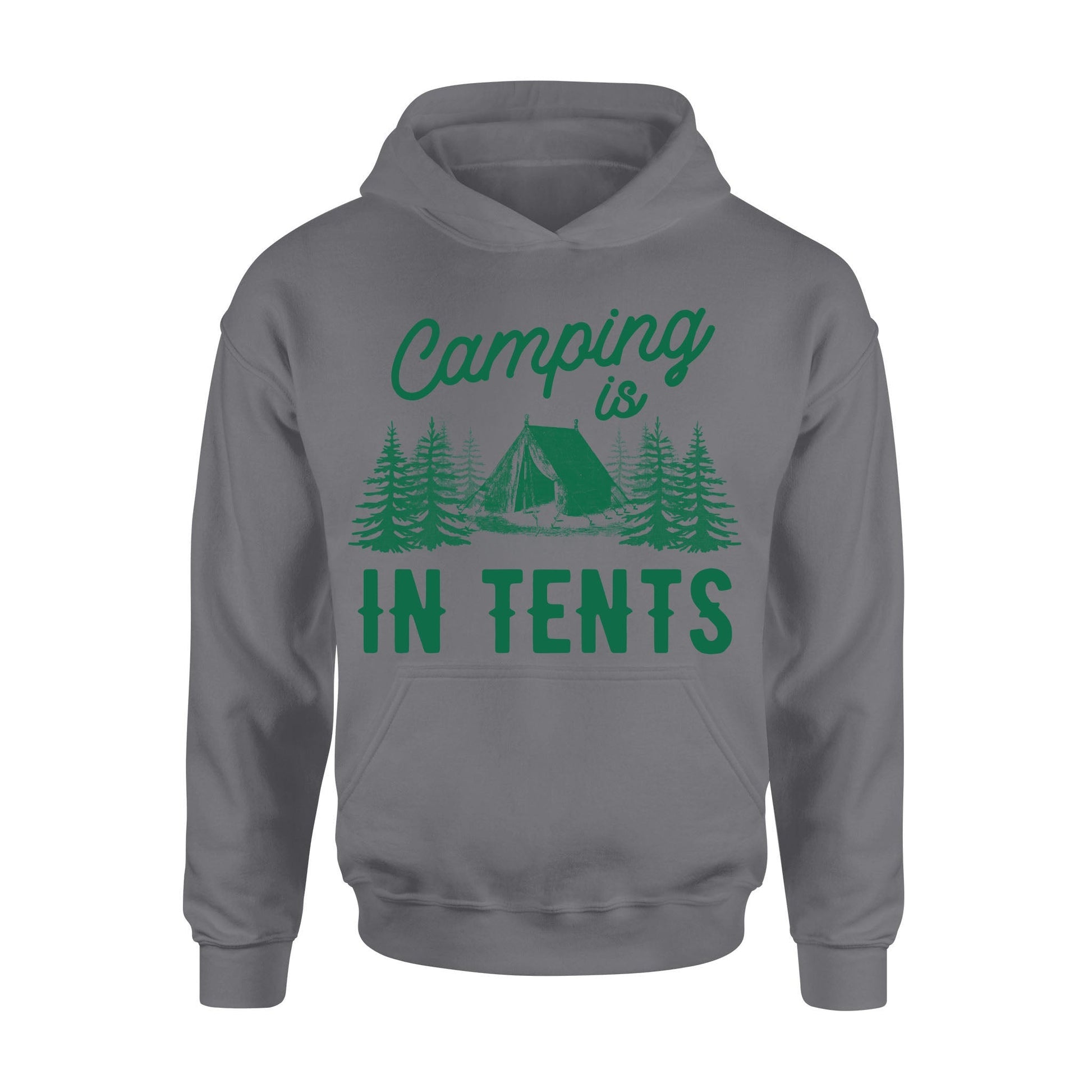 Women's Camping is in Tents T Shirt Funny Intense Camping Shirt for Women - I06D07250115 Hoodie