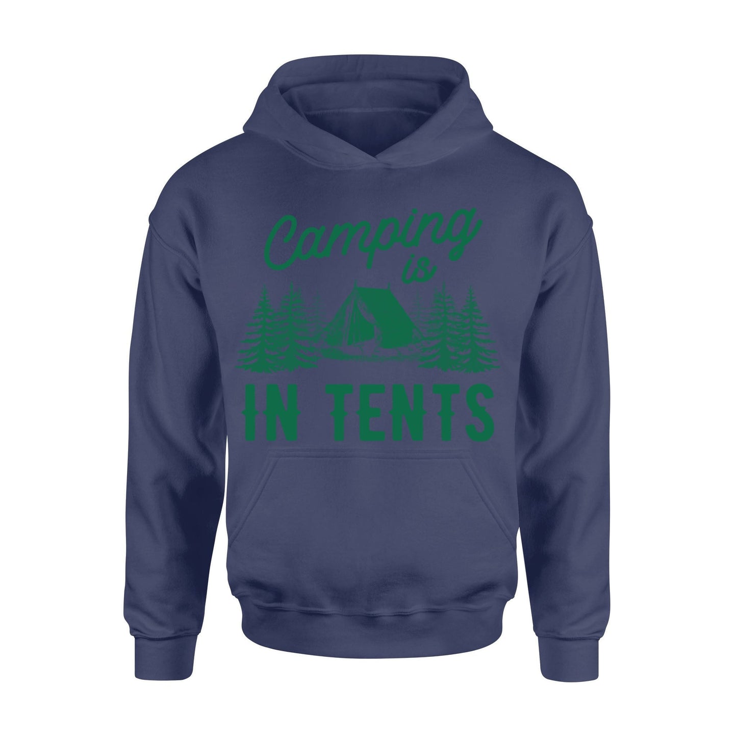 Women's Camping is in Tents T Shirt Funny Intense Camping Shirt for Women - I06D07250115 Hoodie