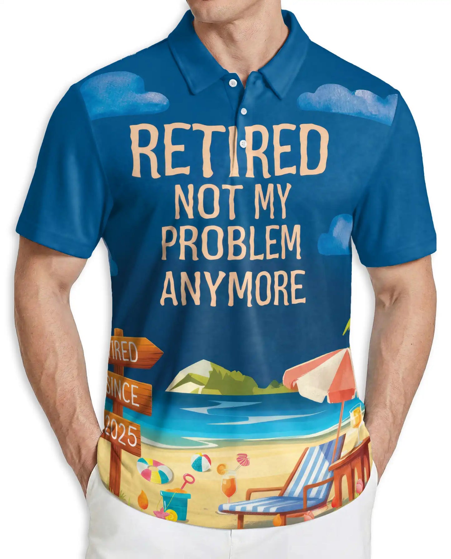Retired Not My Problem Polo Shirt, Funny Beach Style | Azhawaiian