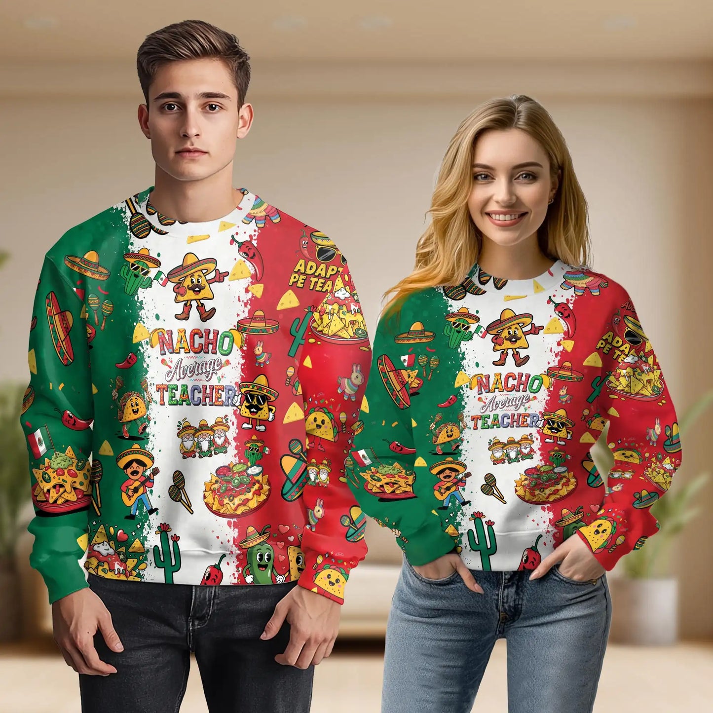 Nacho Average Teacher Sweatshirt – Colorful Graphic 3D All Over Print Design