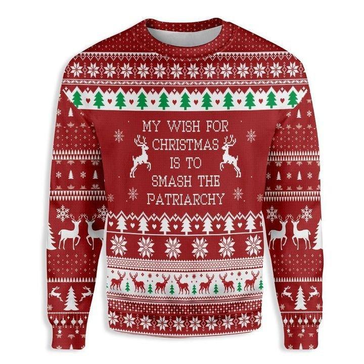 My Wish For Christmas Is To Smash The Patriarchy Ugly Christmas Sweater 