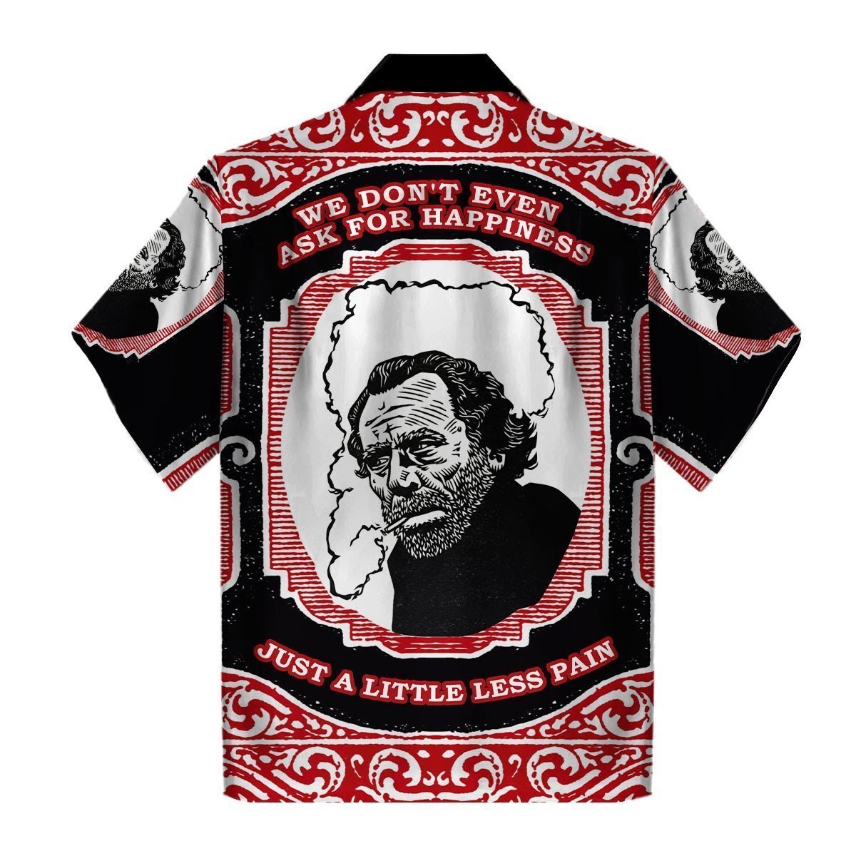 3D Tops Charles Bukowski Just A Little Less Pain Hawaiian Shirt