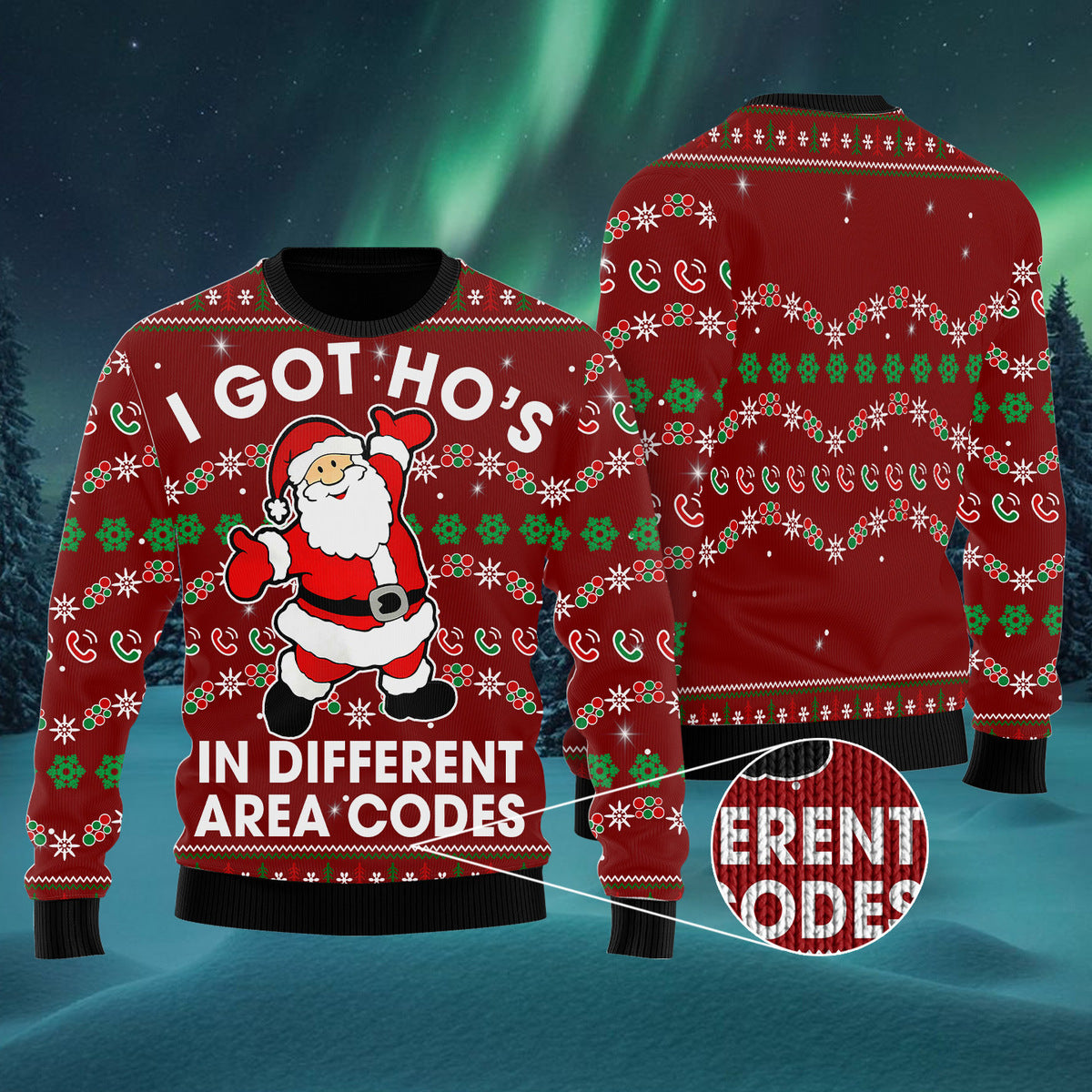 I Got Ho’s In Different Area Codes Ugly Christmas Sweater 