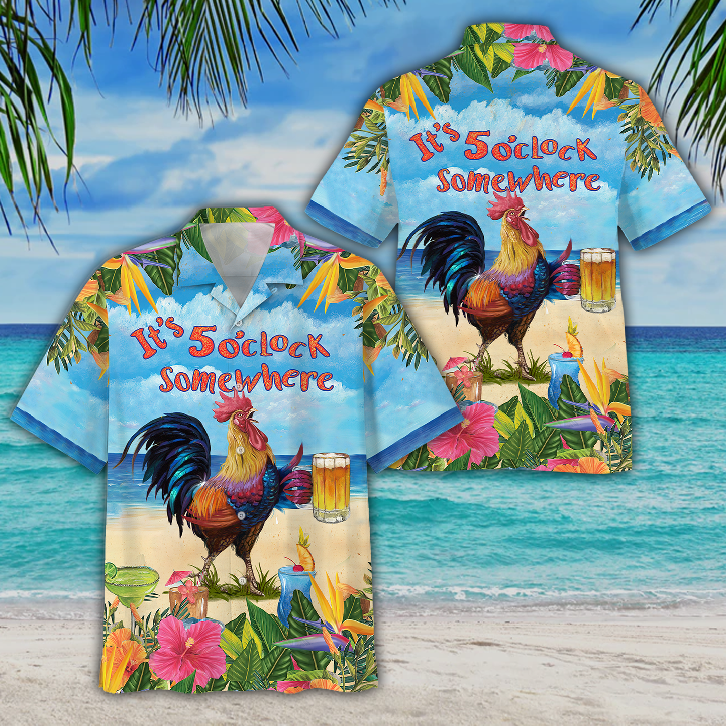 Rooster Chicken Beer Its 5Oclock Somewhere Style Hawaii Shirt Hawaiian