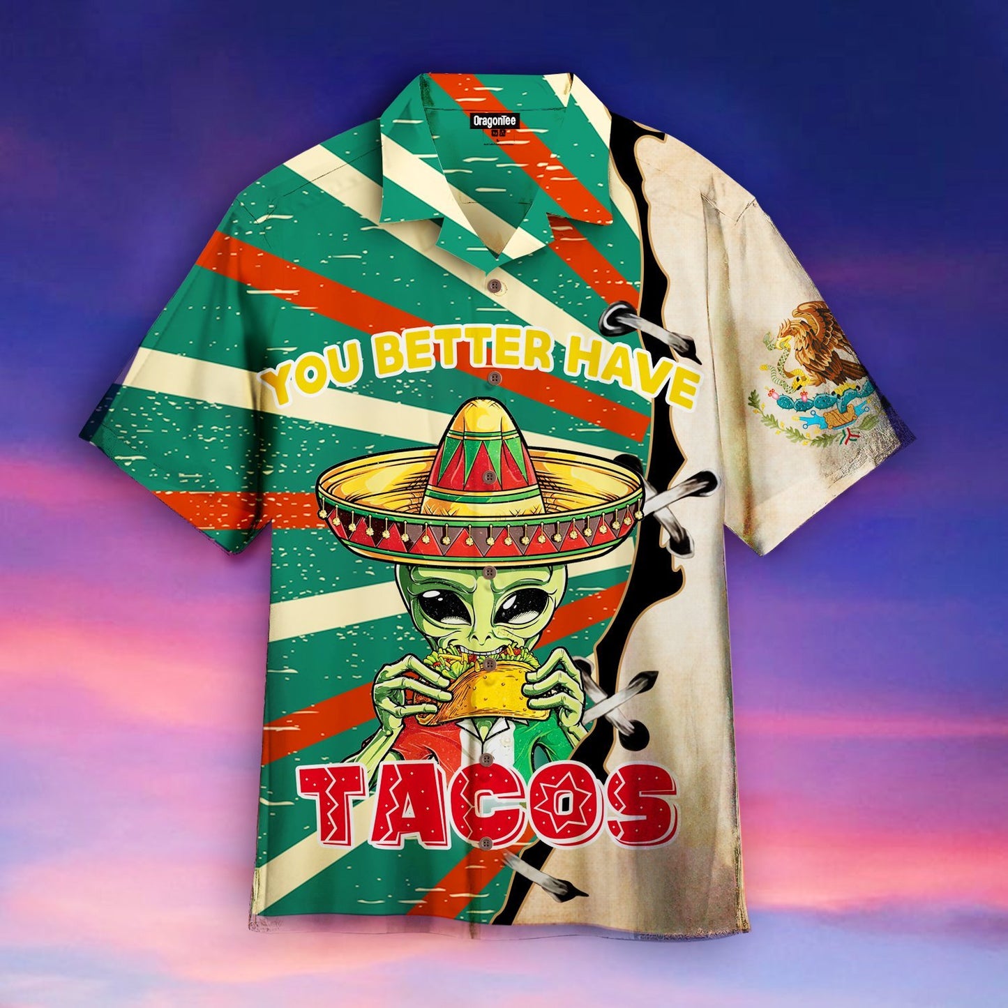 OragonTee Alien You Better Have Taco Hawaiian Shirt | For Men & Woman | Adult | WT1221