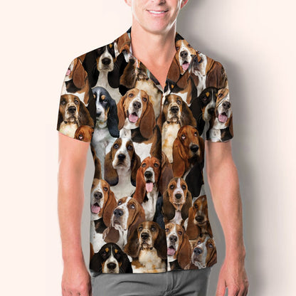 You Will Have A Bunch Of Basset Hounds - Shirt Hawaiian