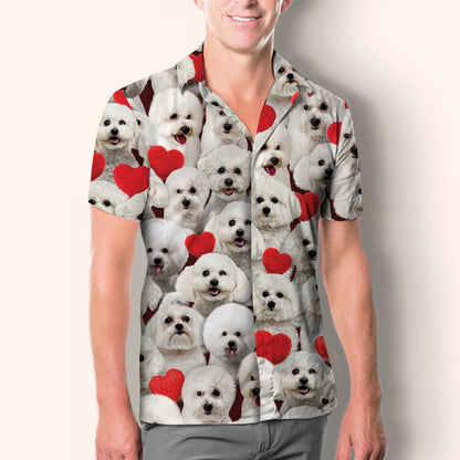 You Will Have A Bunch Of Bichon Frises - Shirt Hawaiian