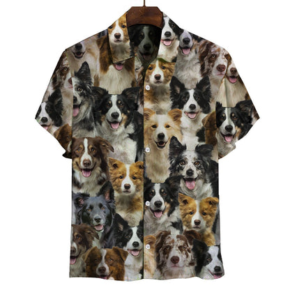 You Will Have A Bunch Of Border Collies - Shirt Hawaiian