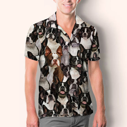 You Will Have A Bunch Of Boston Terriers - Shirt Hawaiian