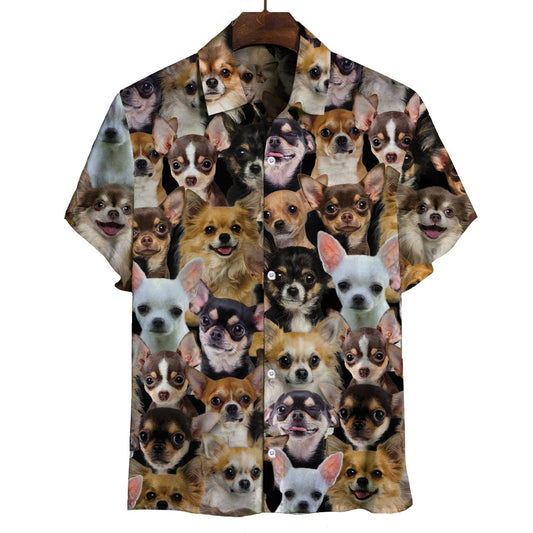 You Will Have A Bunch Of Chihuahuas - Shirt Hawaiian