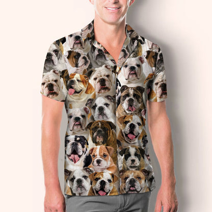 You Will Have A Bunch Of English Bulldogs - Shirt Hawaiian