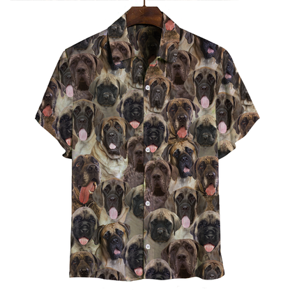 You Will Have A Bunch Of English Mastiffs - Shirt Hawaiian