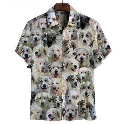 You Will Have A Bunch Of Great Pyrenees - Shirt Hawaiian