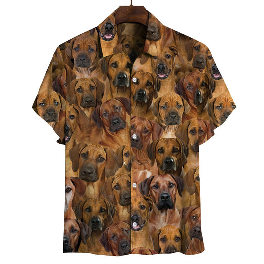 You Will Have A Bunch Of Rhodesian Ridgebacks - Shirt Hawaiian