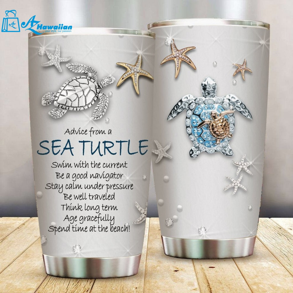 Advice From A Sea Turtle Spend Time On The Beach Stainless Steel Tumbler For Turtle Lover, Gift For Her Gift For Him Gift For Turtle Lover Friends Stainless Steel Tumbler