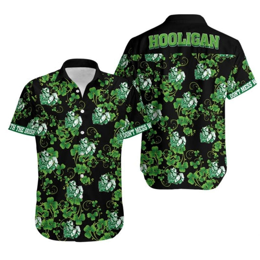 Hooligan Don't mess with the Irish Green Black Patrick Hawaiian Aloha Shirts