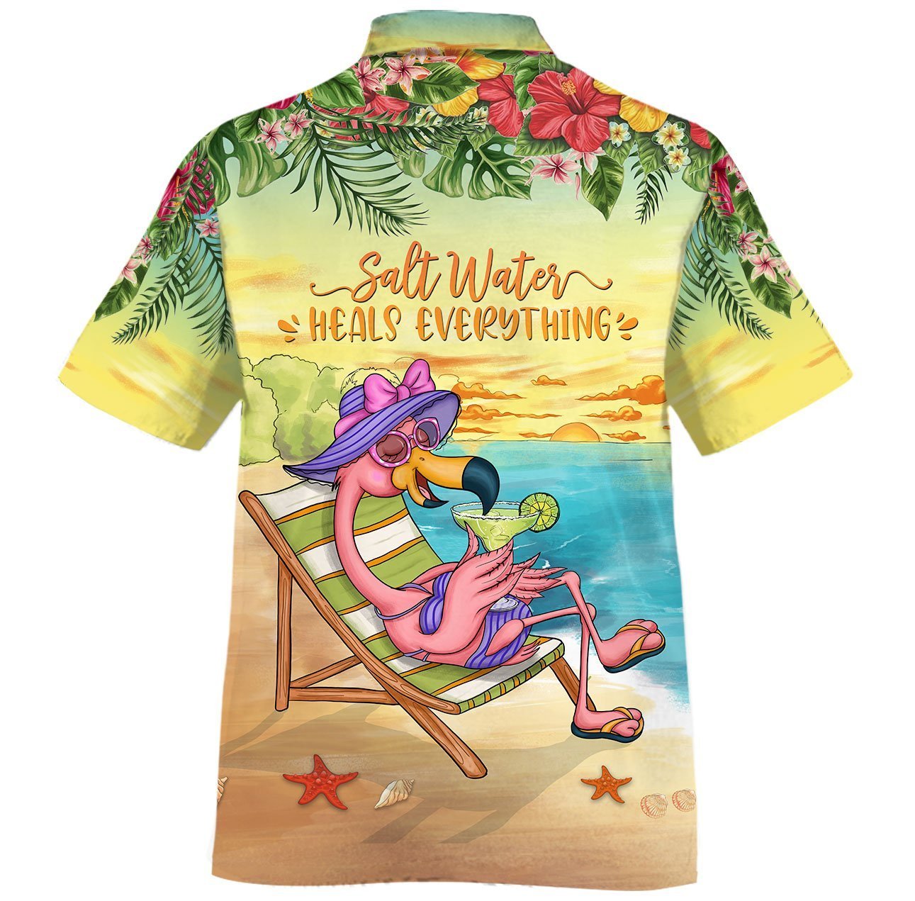 Flamingo Margarita - Salt Water Heals Everythings Hawaiian Shirt