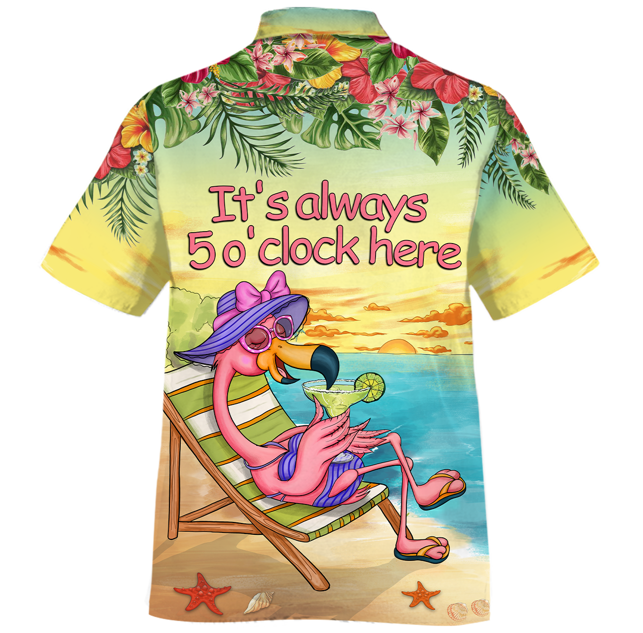 Flamingo Margarita - Its Always 5 Oclock Here Hawaiian Shirt