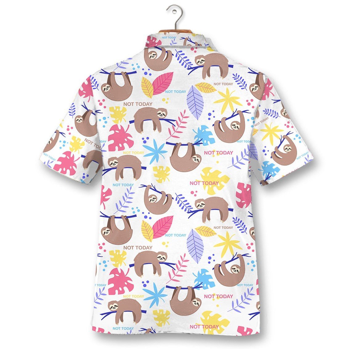 Sloth Not Today Hawaiian Shirt