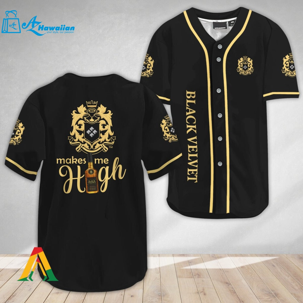 Black Velvet Whisky Make Me High Baseball Jersey