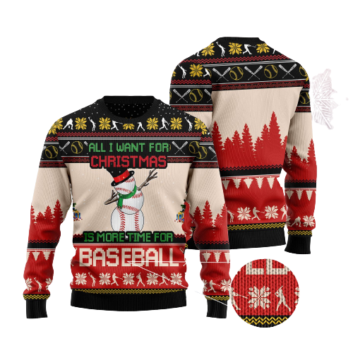 All I Want For Christmas Is More Time For Baseball Ugly Christmas Sweater 