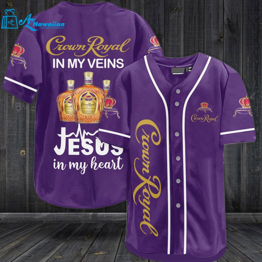 Crown Royal In My Veins Jesus In My Heart Baseball Jersey 