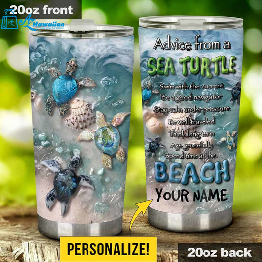 Custom Advice From A Sea Turtle Personalized Stainless Steel Tumbler For Turtle Lover, Gift For Her Gift For Him Gift For Turtle Lover Friends Stainless Steel Tumbler