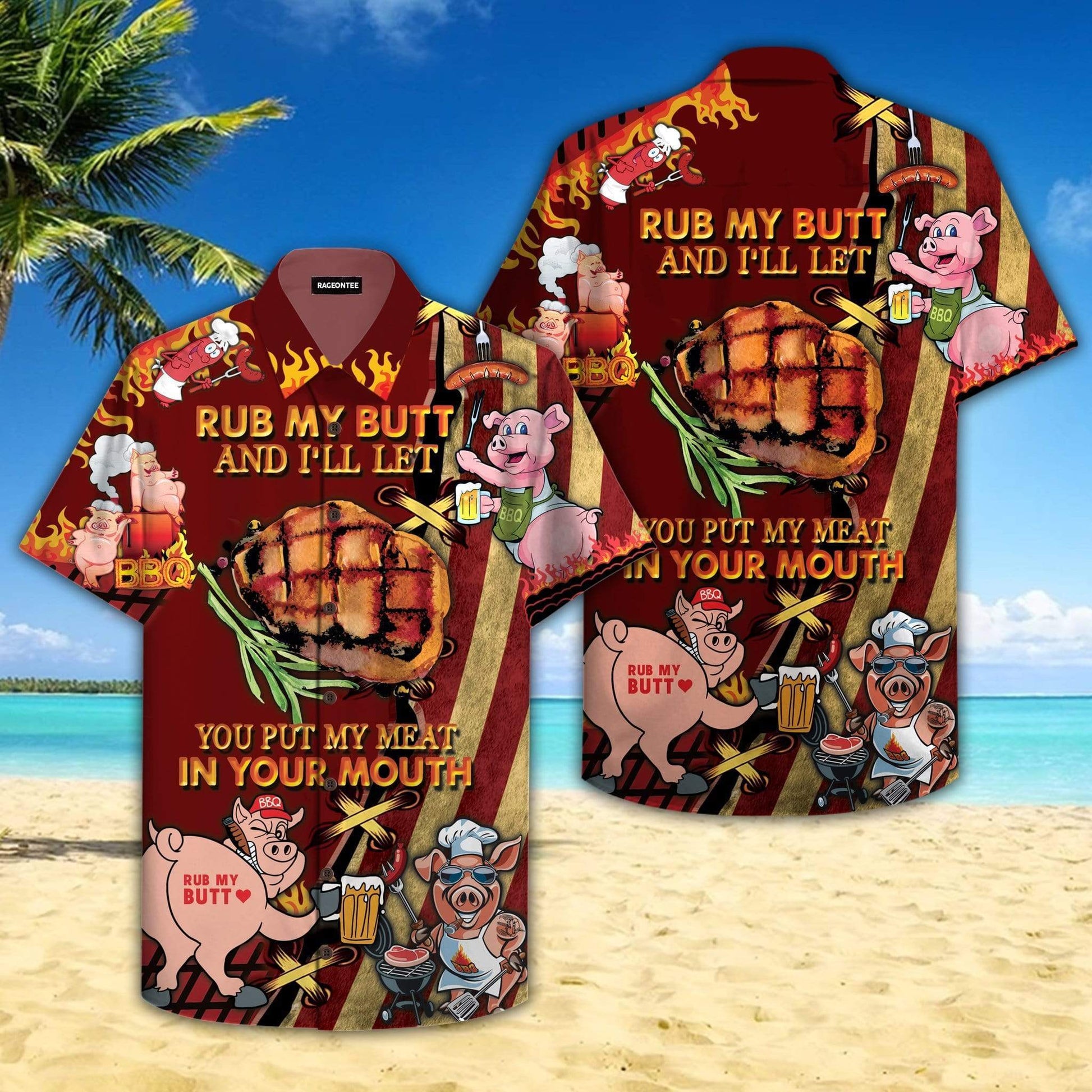 Rub My Butt And I'Ll Let Aloha Hawaiian Shirts #V