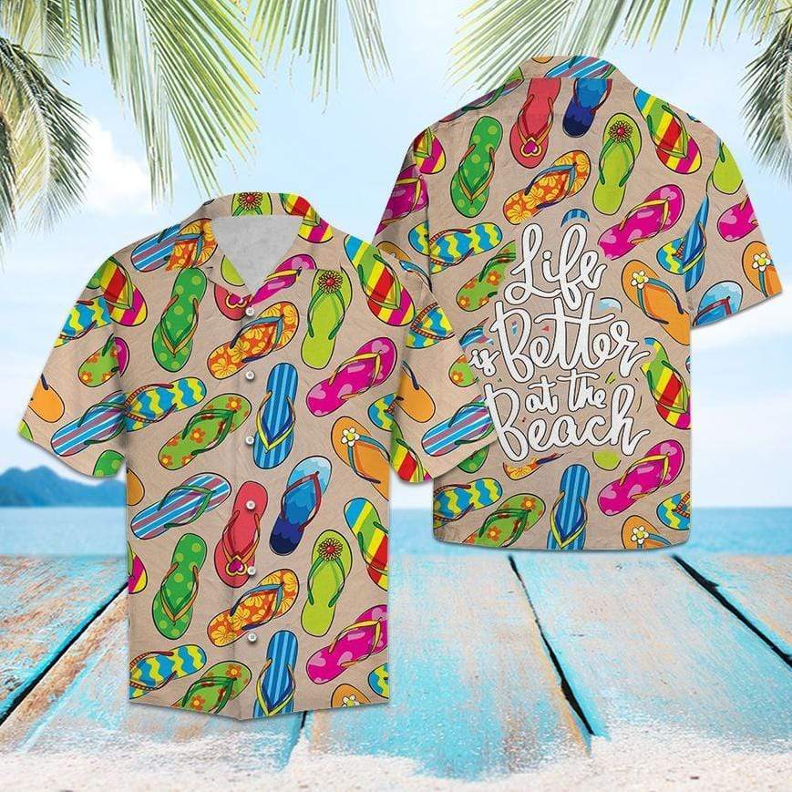 For Flip Flop Day Life Is Better At The Beach Flip-Flops Hawaiian Aloha Shirts #L