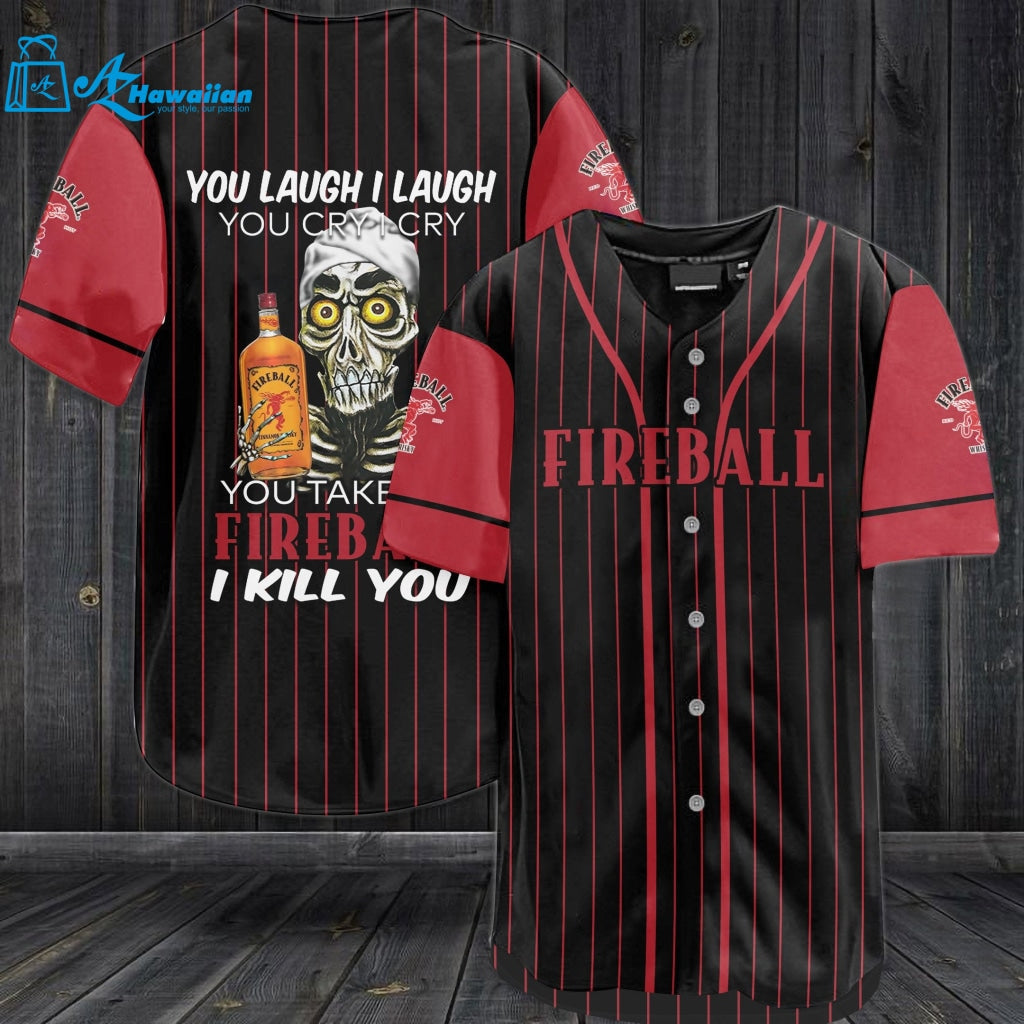 Fireball You Laugh I Laugh You Cry I Cry Baseball Jersey 